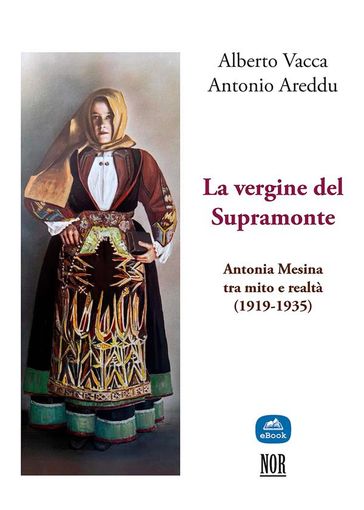 La vergine del Supramonte - Alberto Vacca - Antonio Areddu