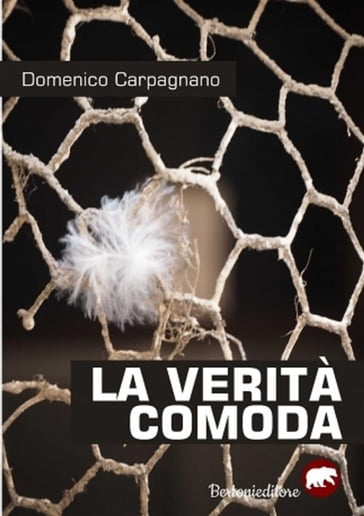 La verità comoda - Domenico Carpagnano