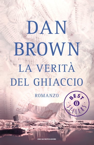 La verità del ghiaccio - Dan Brown