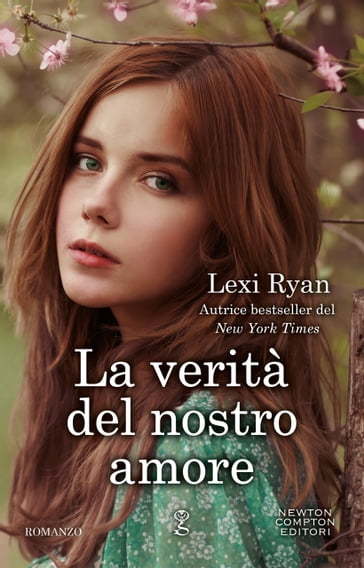 La verità del nostro amore - Lexi Ryan