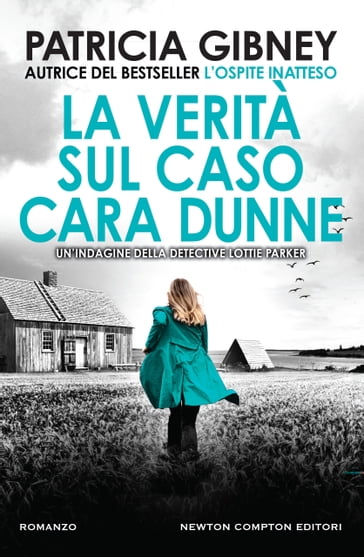 La verità sul caso Cara Dunne - Patricia Gibney