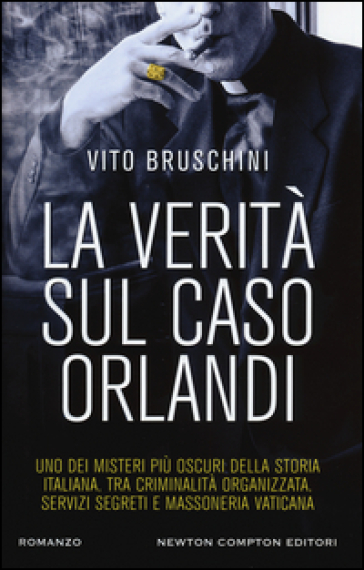 La verità sul caso Orlandi - Vito Bruschini