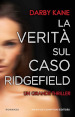 La verità sul caso Ridgefield