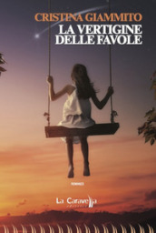 La vertigine delle favole