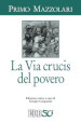 La via crucis del povero