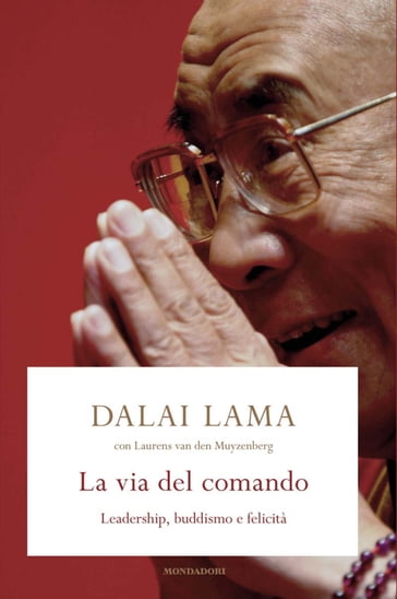La via del comando - Laurens van den Muyzenberg - Dalai Lama
