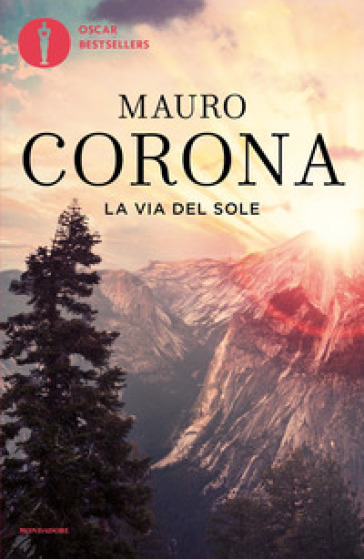 La via del sole - Mauro Corona