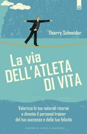 La via dell atleta di vita