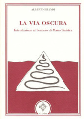 La via oscura