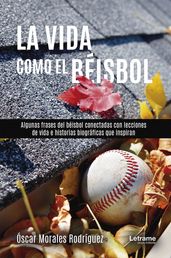 La vida como el beísbol