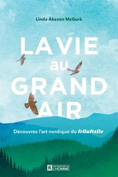 La vie au grand air