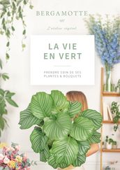 La vie en vert