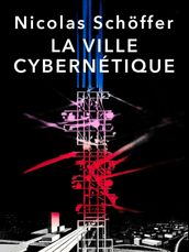 La ville cybernétique