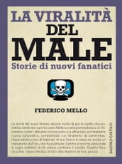 La viralità del male