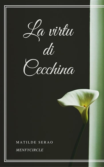 La virtu di Cecchina - Matilde Serao