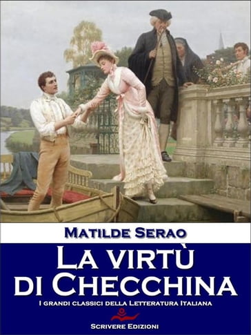 La virtù di Checchina - Matilde Serao