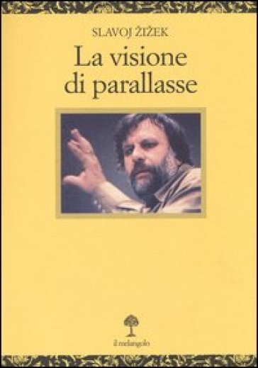 La visione di parallasse - Slavoj Zizek