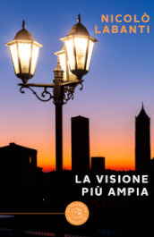 La visione più ampia