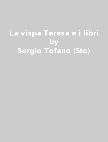La vispa Teresa e i libri - Sergio Tofano (Sto)