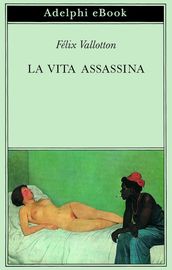 La vita assassina