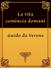 La vita comincia domani