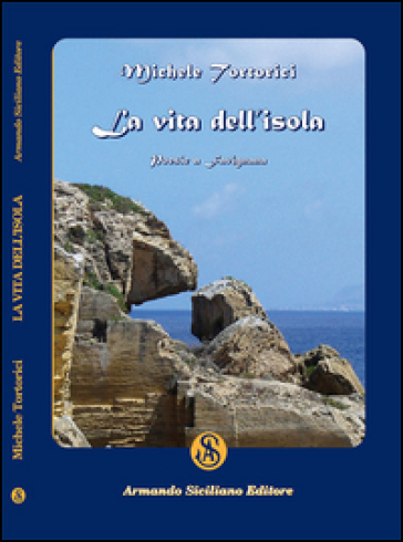 La vita dell'isola - Michele Tortorici