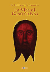 La vita di Gesù Cristo