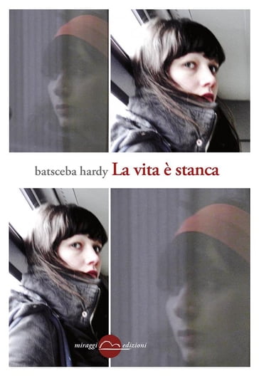 La-vita-è-stanca - Batsceba Hardy