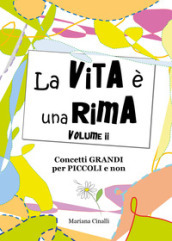 La vita è una rima. 2.