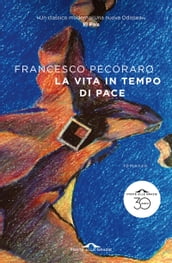 La vita in tempo di pace