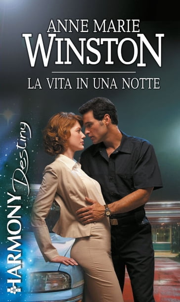 La vita in una notte - Anne Marie Winston