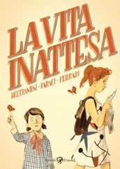 La vita inattesa