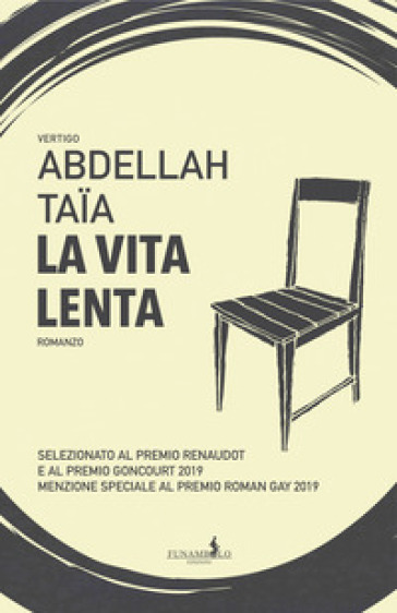 La vita lenta - Taia Abdellah