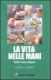 La vita nelle mani