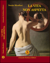 La vita non aspetta