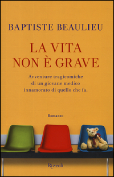 La vita non è grave - Baptiste Beaulieu