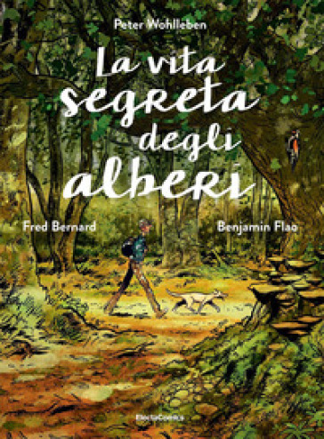 La vita segreta degli alberi - Peter Wohlleben