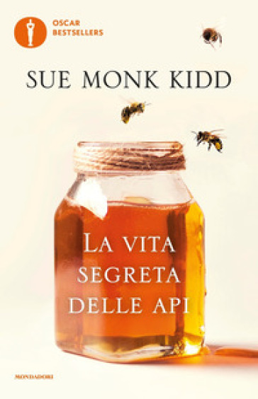 La vita segreta delle api - Sue Monk Kidd