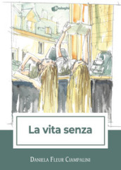 La vita senza