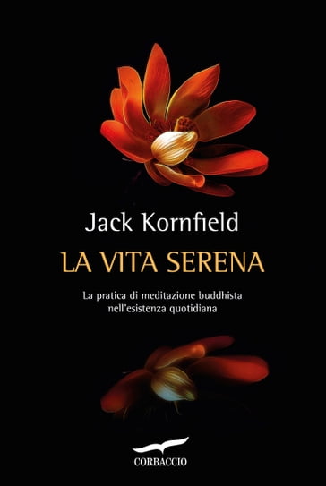 La vita serena - Jack Kornfield