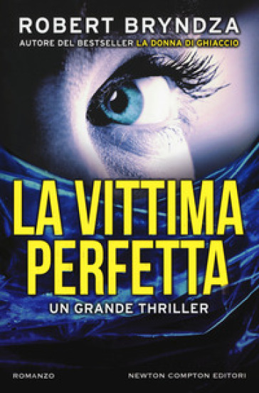 La vittima perfetta - Robert Bryndza