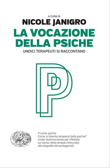 La vocazione della psiche - AA.VV. Artisti Vari - Nicole Janigro