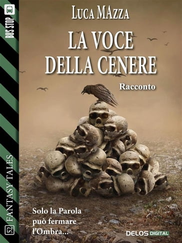 La voce della cenere - Luca Mazza