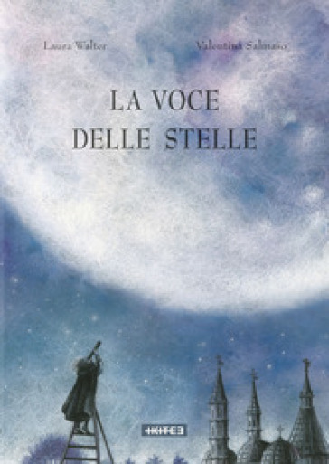 La voce delle stelle - Laura Walter