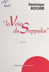 La voie du Seppuku