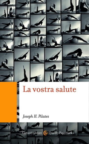 La vostra salute - Joseph H. Pilates