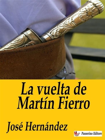 La vuelta de Martín Fierro - José Hernández