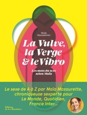 La vulve, la verge et le vibro