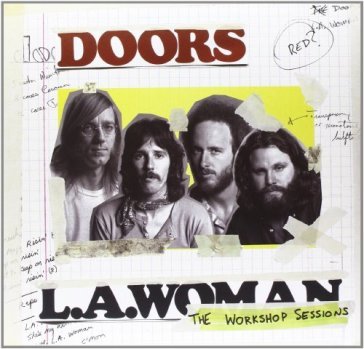 L.a. woman: the workshop sessi - The Doors