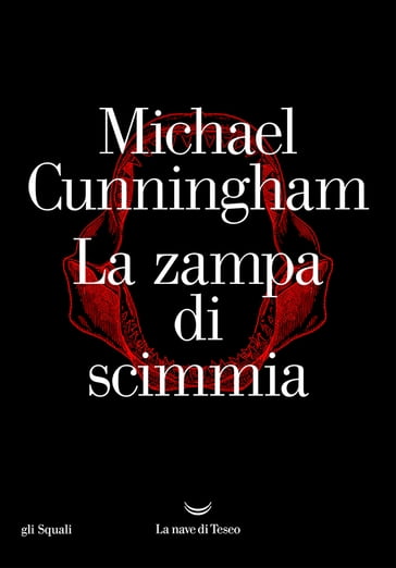 La zampa di scimmia - Michael Cunningham